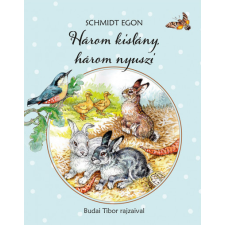 Dénes Natúr Műhely Három kislány, három nyuszi gyermek- és ifjúsági könyv