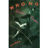  Dennis. Cooper - Wrong – Dennis. Cooper
