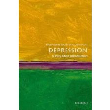  Depression: A Very Short Introduction – Jan Scott,Mary Jane Tacchi idegen nyelvű könyv