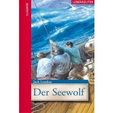 Der Seewolf – Jack London idegen nyelvű könyv