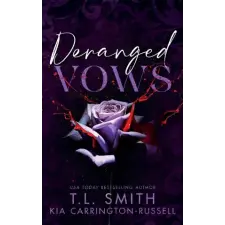  Deranged Vows – T. L. Smith idegen nyelvű könyv