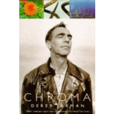  Derek Jarman - Chroma – Derek Jarman idegen nyelvű könyv