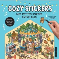 DESSAIN TOLRA Cozy Stickers - Mes petites sorties entre amis idegen nyelvű könyv