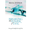 Destiny Image Breaking the Power of Evil | Rick Joyner