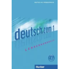  deutsch.com 1 Lehrerhandbuch – Monika Bayón Eder idegen nyelvű könyv