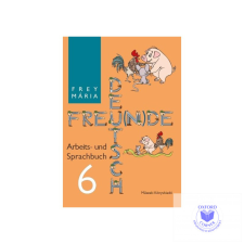 Deutsch Freu(n)de. Arbeits- und Sprachbuch 6 idegen nyelvű könyv