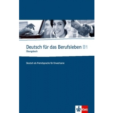  Deutsch fur das Berufsleben B1 Ubungsbuch – G. Guenat,P. Hartmann idegen nyelvű könyv