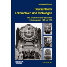 Deutschlands Lokomotiven und Triebwagen – Andreas Knipping idegen nyelvű könyv