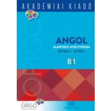 Dezsényi István Origó - Angol alapfokú nyelvvizsga 2018 nyelvkönyv, szótár