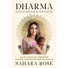  Dharma - Életfeladatok és életcélok - Saját utad felfedezése életed legfontosabb kalandja ezoterika