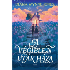 Diana Wynne Jones A végtelen utak háza gyermek- és ifjúsági könyv
