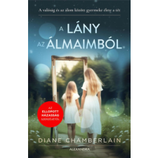 Diane Chamberlain - A lány az álmaimból egyéb könyv