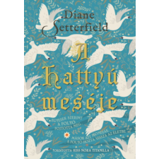 Diane Setterfield - A hattyú meséje regény