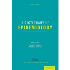  Dictionary of Epidemiology – Miquel Porta idegen nyelvű könyv