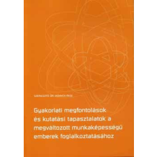 Didakt Kft. Gyakorlati megfontolások és kutatási tapasztalatok a megváltozott... - Dr. Münnich Ákos (szerk.) antikvárium - használt könyv