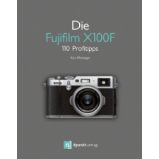 Die Fujifilm X100F – Rico Pfirstinger idegen nyelvű könyv