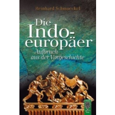 Die Indoeuropäer – Reinhard Schmoeckel idegen nyelvű könyv