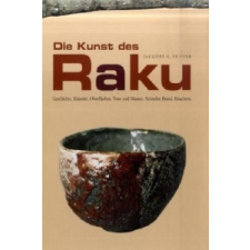  Die Kunst des Raku – Jacques G. Peiffer idegen nyelvű könyv