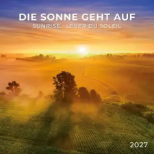  Die Sonne geht auf / Sunrise 2027 (Naptár/Határidőnapló) naptár, kalendárium
