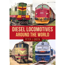  Diesel Locomotives Around the World idegen nyelvű könyv
