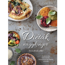 Diéták nagykönyve - lemondások nélkül /Gluténmentes, laktózmentes, hozzáadottcukor-mentes receptek gluténmentes termék
