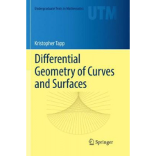  Differential Geometry of Curves and Surfaces – Kristopher Tapp idegen nyelvű könyv