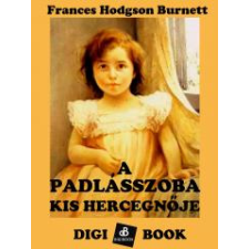 DIGI-BOOK A padlásszoba kis hercegnője egyéb e-könyv