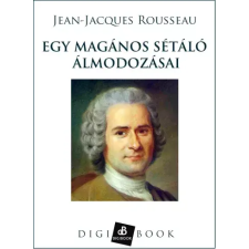 DIGI-BOOK Egy magános sétáló álmodozásai egyéb e-könyv