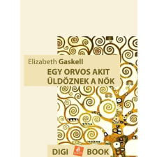 DIGI-BOOK Egy orvos akit üldöznek a nők egyéb e-könyv