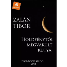 DIGI-BOOK Holdfénytől megvakult kutya egyéb e-könyv