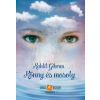 Digi-Book Kiadó Kft Kahlil Gibran - Könny és mosoly