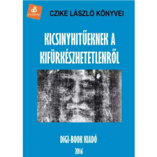 DIGI-BOOK Kicsinyhitűeknek a kifürkészhetetlenről egyéb e-könyv