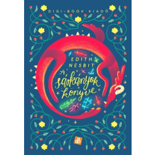 Digi-Book Magyarország Kiadó és Kereskedelmi Kft. A sárkányok könyve gyermek- és ifjúsági könyv