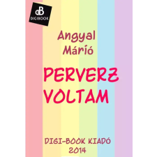 DIGI-BOOK Perverz voltam egyéb e-könyv