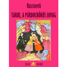 DIGI-BOOK Tariel, a párducbőrős lovag egyéb e-könyv