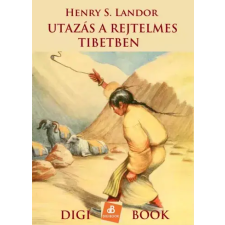 DIGI-BOOK Utazás a rejtelmes Tibetben egyéb e-könyv