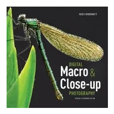  Digital Macro & Close-up Photography – Ross Hoddinott idegen nyelvű könyv