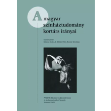DigitalPaper A magyar színháztudomány kortárs irányai egyéb e-könyv