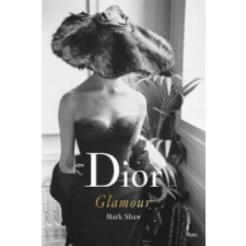  Dior Glamour – Mark Shaw idegen nyelvű könyv