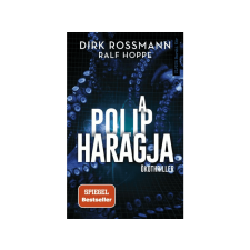  Dirk Rossmann, Ralf Hoppe - A polip haragja regény