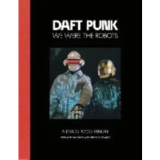 Disco Pogo Ltd Daft Punk - We Were The Robots | Jim Butler egyéb könyv