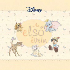  Disney - Az első éveim gyermek- és ifjúsági könyv