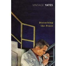  Disturbing the Peace – Richard Yates idegen nyelvű könyv