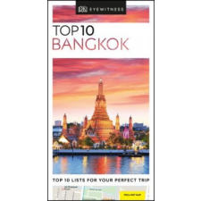  DK Eyewitness Top 10 Bangkok – Dk Travel idegen nyelvű könyv