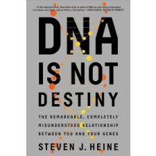  DNA Is Not Destiny – Steven J. (University of British Columbia) Heine idegen nyelvű könyv