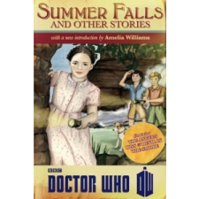 Doctor Who: Summer Falls and Other Stories – Amelia Williams idegen nyelvű könyv