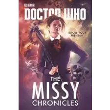  Doctor Who: The Missy Chronicles – Cavan Scott idegen nyelvű könyv