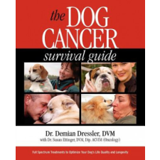  Dog Cancer Survival Guide – Demian Dressler idegen nyelvű könyv