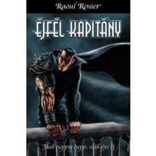 Dolmen Könyvkiadó Éjfél kapitány (Hull cseppre csepp, száll éjre éj...) antikvárium - használt könyv