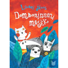  Domboninneni mesék gyermek- és ifjúsági könyv